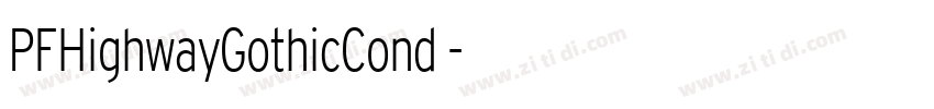 PFHighwayGothicCond 字体转换